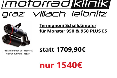 Marke: Termignoni Artikelname: Termignoni Schalldämpfer für Monster 950 & 950 PLUS E5 statt 1709,90€ um nur 1540€