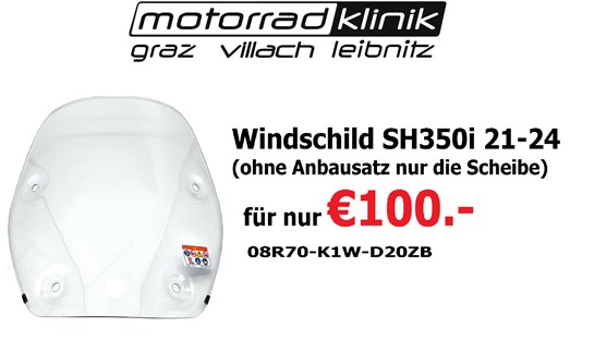 Honda Windschild SH350i 21-24 (ohne Anbausatz nur die Scheibe)  für nur €100.- 