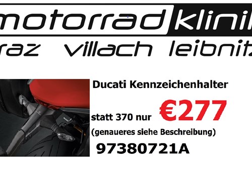 Ducati Kennzeichenhalter statt 370 nur €277 (genaueres siehe Beschreibung) 