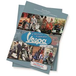 Buch Vespa L histoire Française! 2me partie : de 1962-1992