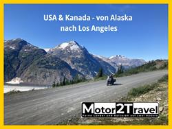 USA & KANADA - THE BEST OF THE WEST - VON ALASKA NACH LOS ANGELES