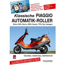 Handbuch "Klassische Piaggio Automatik-Roller" 2T/4T -150ccm; Technik, Wartung, Reparatur