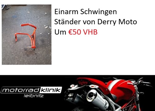 Einarm Schwingen Ständer von Derry Moto um €50 VHB
