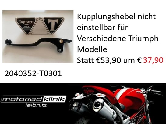 Triumph Kupplungshebel nicht einstellbar für Verschiedene Triumph Modelle siehe Beschreibung. Statt €53,90 um €37,90