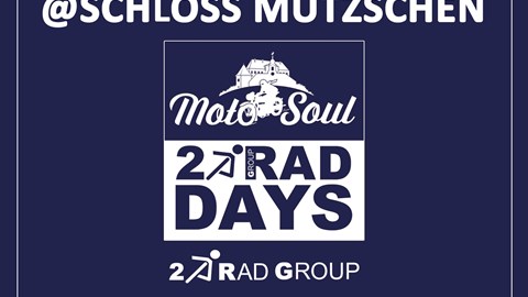 MotoSoul 2Rad Days @Schloss Mutzschen