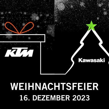 KTM & Kawasaki Weihnachtsfeier Feiert mit uns den Saisonabschluss und bestaunt brandneue 2024 Modelle von KTM und Kawasaki.