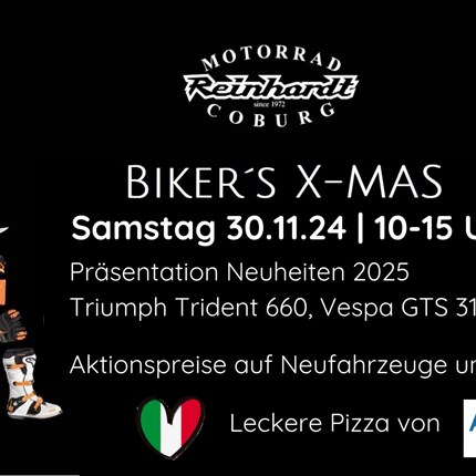 Biker´s X-Mas bei Motorrad Reinhardt   Einladung zum Biker's X-Mas  Bei uns könnt ihr euch am Samstag, den 30.11.24 von 10.00 - 15.00 Uhr weihnachtlich eingrooven und den Saisonabschlu ...