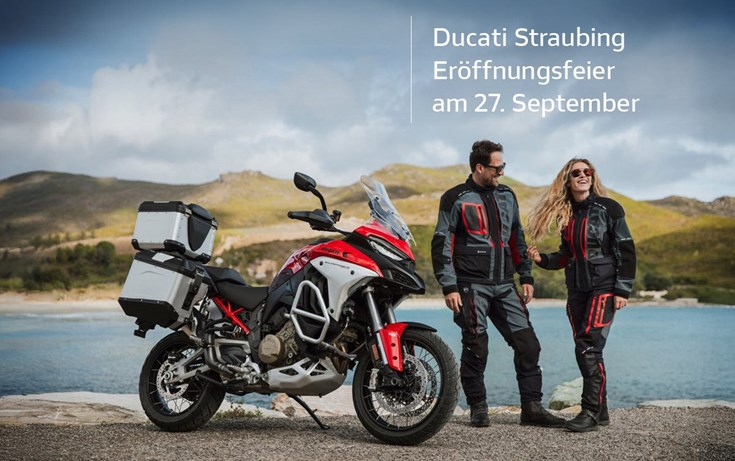 Wir öffnen die Ducati Straubing Tore!
