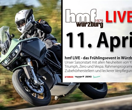 Motorrad Termin hmf LIVE Saisonstart & Frühlingsfest
