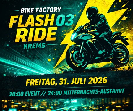 Motorrad Termin FLASH RIDE 03 // KREMS