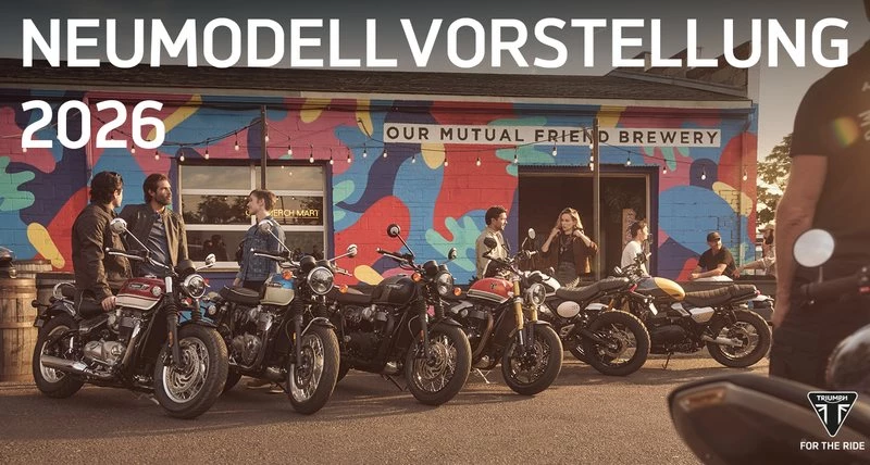 ERLEBE DIE TRIUMPH NEUHEITEN 2026 LIVE 