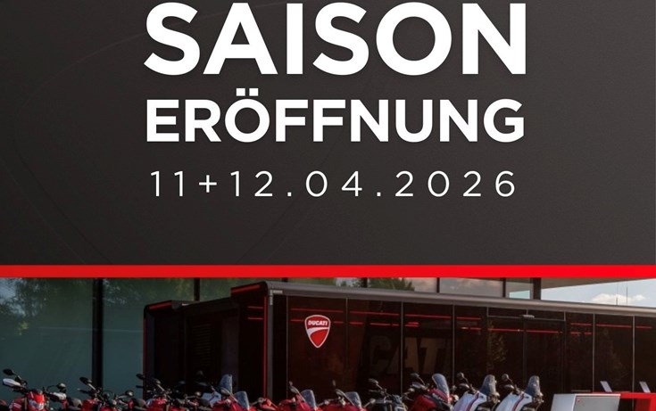 11.+12. APRIL 2026: SAISON ERÖFFNUNG: DUCATI TESTRIDE ROADSHOW + KAWASAKI DRACHENFEST