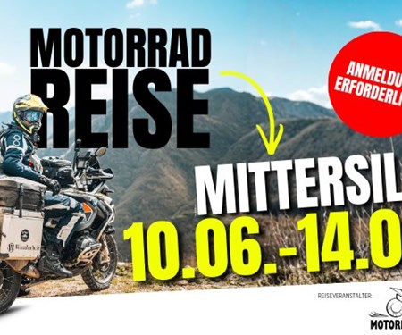 Motorrad Termin MOTORRADREISE - MITTERSILL 