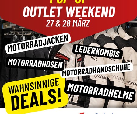 Motorrad Termin POP-UP OUTLET WEEKEND 27. & 28. März