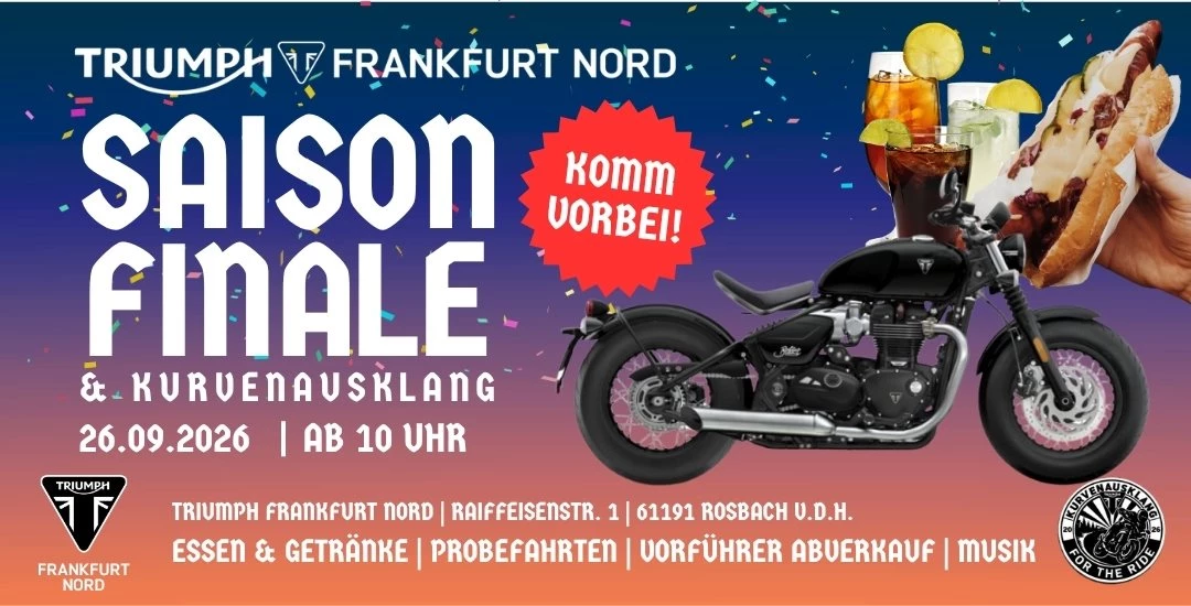 Saisonfinale & Kurvenausklang 2026 bei Triumph Frankfurt Nord