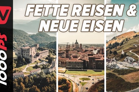 Fette Reisen und neue Eisen - Erste Motorrad Neuheiten 2022 und herbstliche Reisetipps