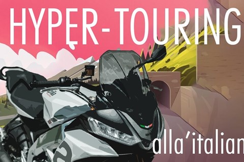 Kann man mit der sportlichen Aprilia Tuono V4 touren? Hyper-Touring Vergleichstest 2022