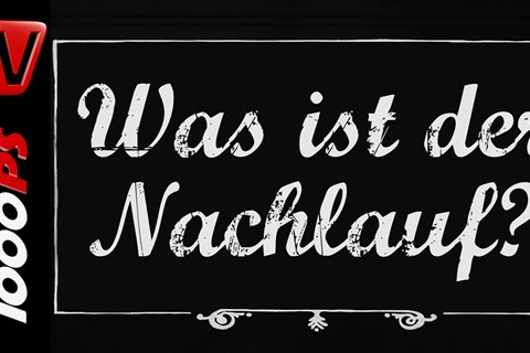 Was ist der Nachlauf? - Motorrad Lexikon