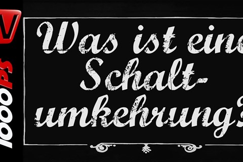 Was ist eine Schaltumkehrung? - Motorrad Lexikon
