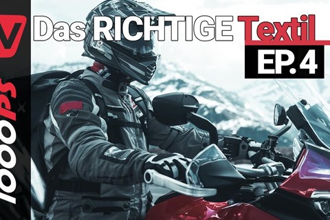 Welche Textilbekleidung brauche ich? - Tipps zu Motorradbekleidung & Co. Folge 4