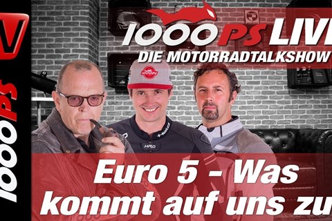 Euro 5 am Motorrad - Was kommt auf uns zu? 1000PS Live - Die Motorradtalkshow