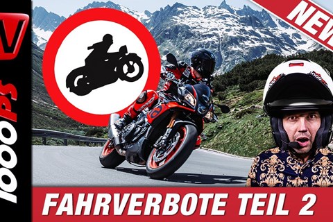 Motorrad Fahrverbote in Tirol - Teil 2 - Update zu den Sperrungen für Motorradfahrer
