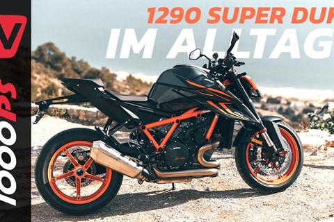 Unzähmbares Biest? Leben mit der KTM 1290 Super Duke R 2022