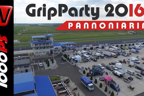 1000PS Gripparty Pannoniaring Mai 2016 - Eventvideo | Impressionen, Teilnehmer, Action