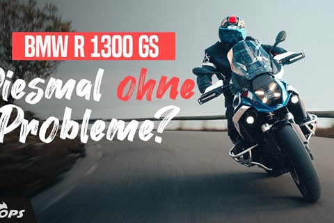 Die BMW R 1300 GS erlebt ihren zweiten Frühling! Dauertest-Saisonstart 2025