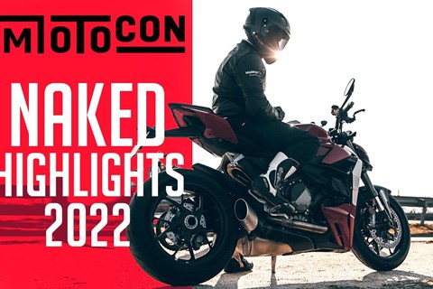 Naked Bike Neuheiten 2022 - die spektakulärsten Modelle für diese Saison! MotoCon 2022