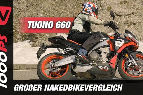 Aprilia Tuono 660 2021: charaktervoller Twin im Vergleichstest mit der Konkurrenz - reichen 95 PS?